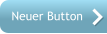 Neuer Button