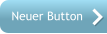 Neuer Button